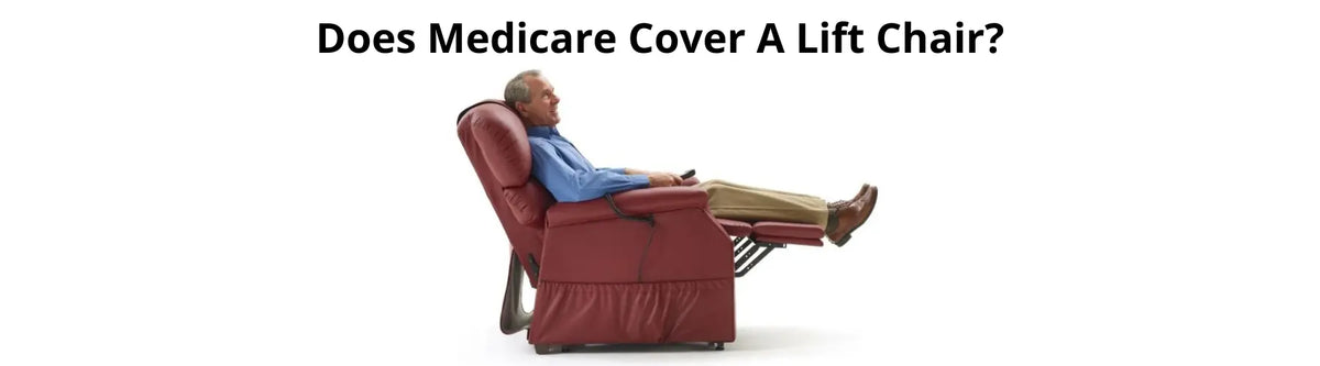 Medicare best sale recliner chair