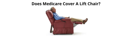 Does-Medicare-Cover-A-Lift-Chair Dahl Medical